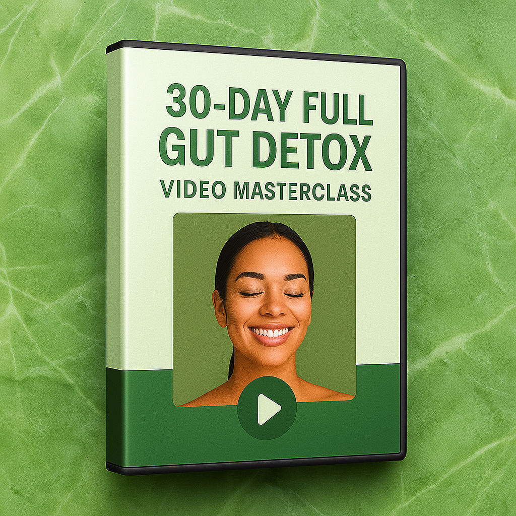 30-Day Full Gut Detox Video Masterclass